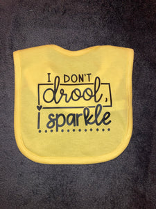 I Don’t Drool, I Sparkle Bib