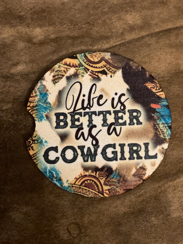 Car Coaster - Life is better as a Cowgirl - CC56