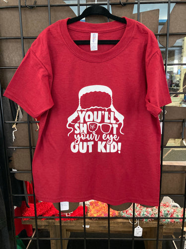 You’ll Shoot Your Eye Out Youth Short Sleeve Shirt