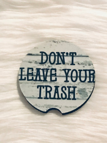 Car Coaster - Don't Leave Your Trash - CC22