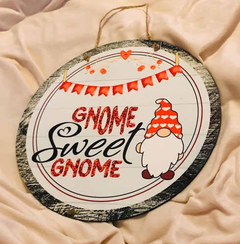 Gnome Sweet Gnome Round Sign - R32