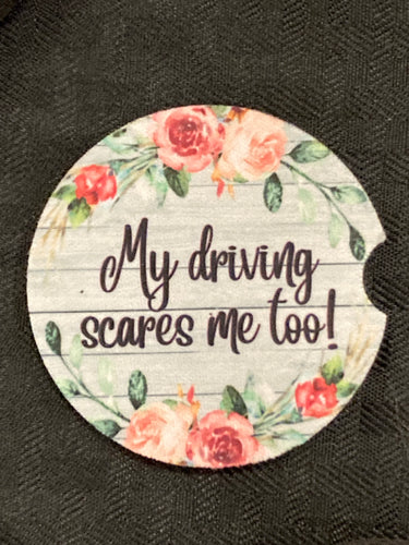 Car Coaster - My Driving Scares Me Too - R122