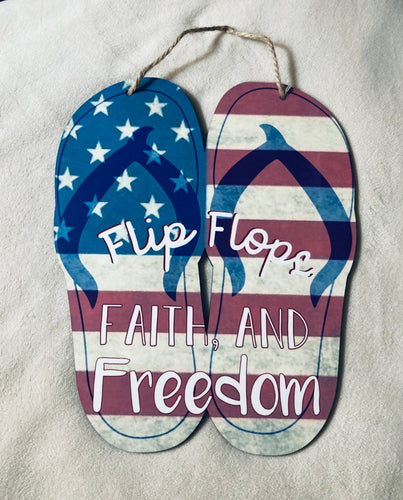 Flip Flops, Faith, and Freedom (FF09) Flip Flop Sign - Medium