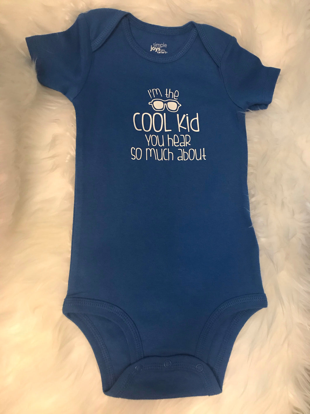 I’m the Cool Kid You Hear So Much About Onesie - 0/3m, 3/6m