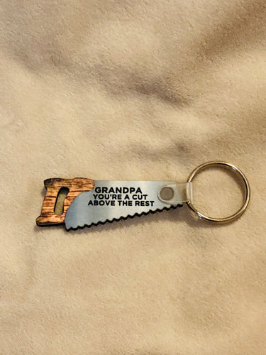 Grandpa You’re a Cut Above the Rest (HS04) - Saw Keychain