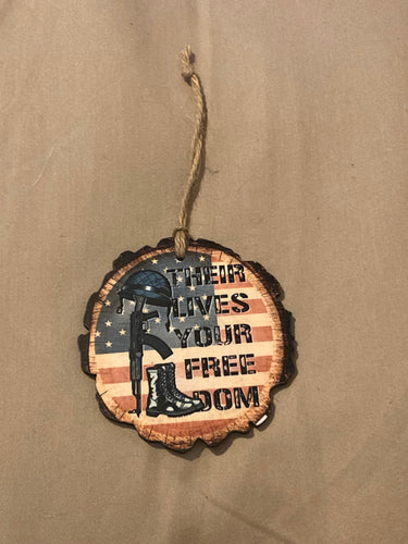 Their Lives Your Freedom (WS18) Wood Slice Ornament