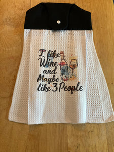 I Like Wine and Maybe 3 People - Over the Handle Waffle Towel