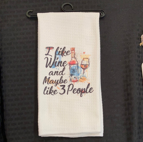 I Like Wine and Maybe Like 3 People Waffle Towel