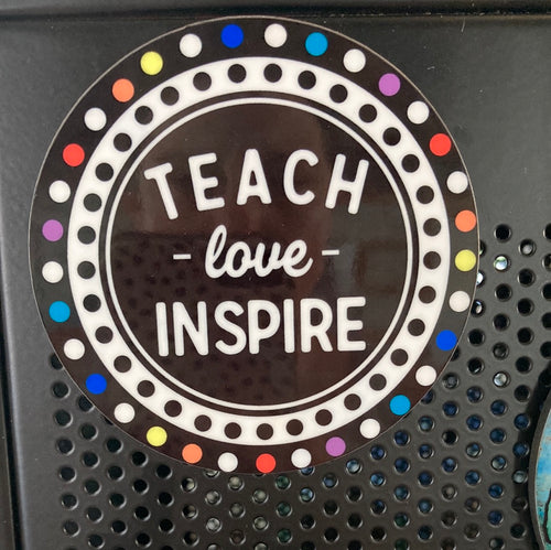 Teach Love Inspire (R107) - Circle Magnet