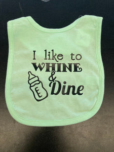 I Like to Whine & Dine Bib