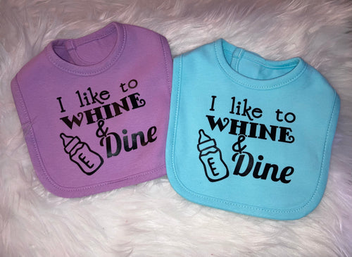 I Like to Whine & Dine Bib