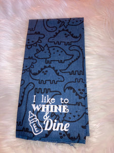 I Like to Whine & Dine Burp Rag Cloth