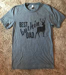 Best Buckin’ Dad shirt - S