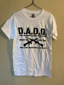 D.A.D.D. Dads Against Daughters Dating Shirt - S, 2X